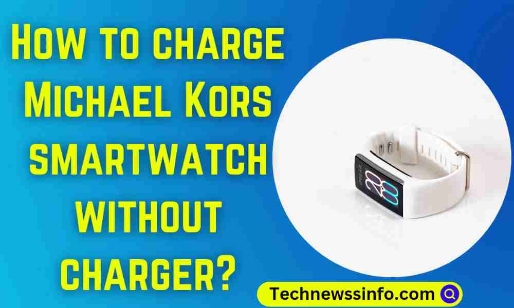 How-to-charge-Michael-Kors-smartwatch-without-charger