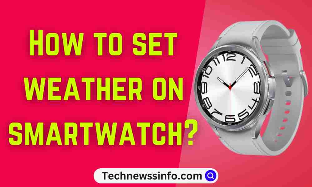 How-to-set-weather-on-smartwatch-android-apps