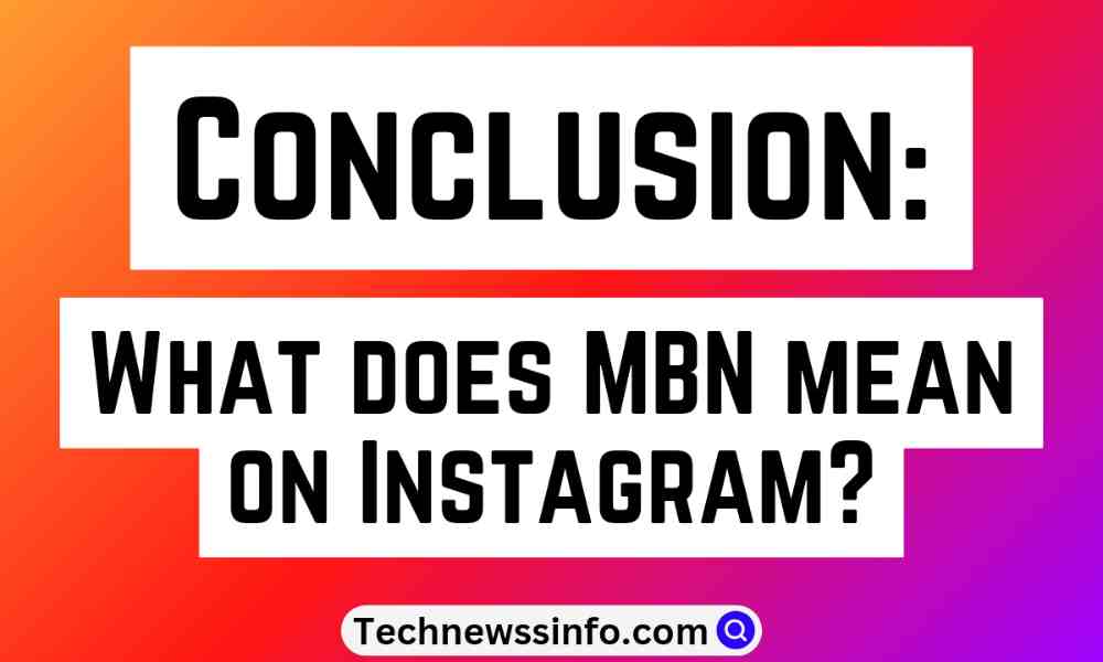 What Does MBN Mean On Instagram In Texting