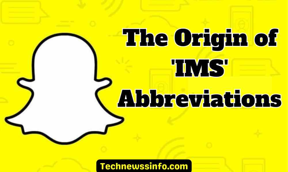 what does IMS mean on snapchat in texting 